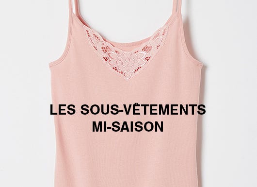 les sous vêtements mi-saison