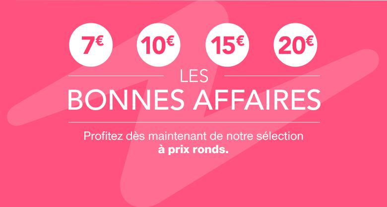 les bonnes affaires
